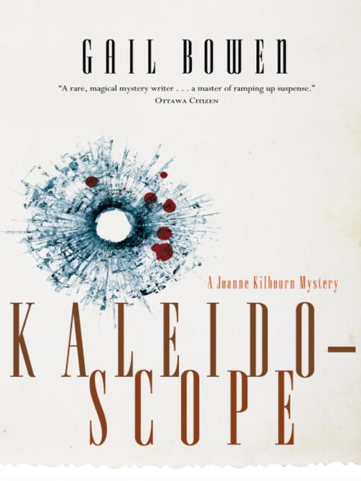 Title details for Kaleidoscope by Gail Bowen - Available